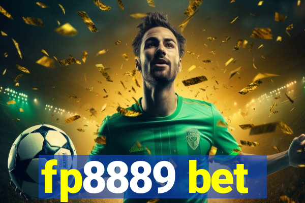 fp8889 bet
